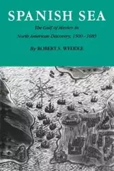 Spanish Sea - Robert S. Weddle