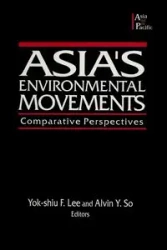 Asia's Environmental Movements - So Alvin Y.