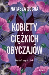 Kobiety ciężkich obyczajów Wielkie Litery - Natasza Socha