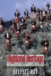 Highland Heritage - Ray Celeste