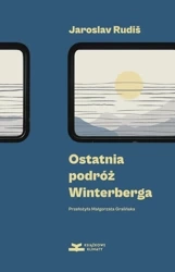 Ostatnia podróż Winterberga - Jaroslav Rudi, Małgorzata Gralińska