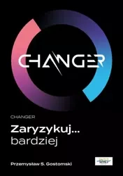 Changer (Wersja elektroniczna (PDF)) - Przemysław S. Gostomski