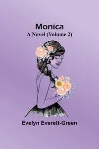 Monica - Evelyn Everett-Green