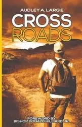 Crossroads - Largie Audley