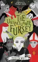 The Unfortunate Fursey (Valancourt 20th Century Classics) - Wall Mervyn