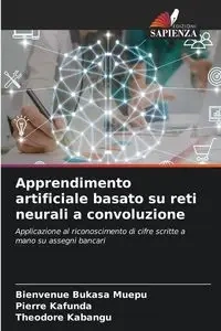Apprendimento artificiale basato su reti neurali a convoluzione - Bukasa Muepu Bienvenue
