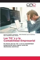 Las TIC´s y la Contabilidad Empresarial - Patricia Aguilar Talamante