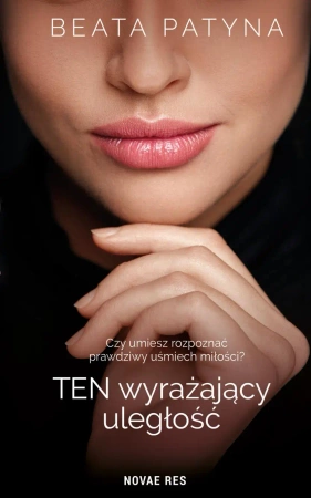 eBook Ten wyrażający uległość - Beata Patyna epub mobi