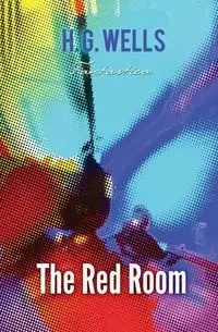 The Red Room - Wells H.G.