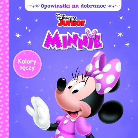Opowiastki na dobranoc. Disney Minnie. Kolor tęczy - praca zbiorowa