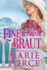 Eine betörende Braut - Marie Force