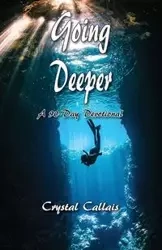 Going Deeper - Crystal Callais