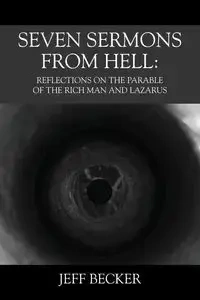 Seven Sermons From Hell - Jeff Becker