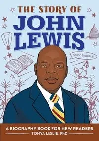 The Story of John Lewis - Leslie Tonya