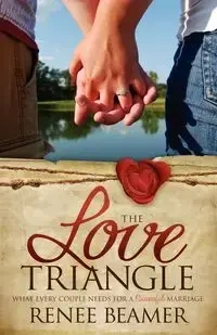 The Love Triangle - Renee Beamer