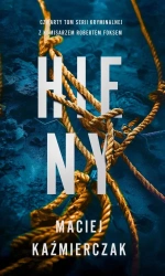 Hieny - Maciej Kaźmierczak