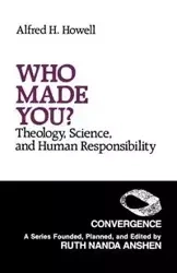 Who Made You? - Alfred H. Howell