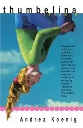 Thumbelina - Andrea Koenig