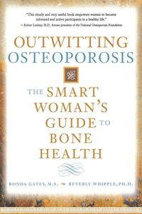 Outwitting Osteoporosis - Ronda Gates