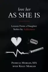 Love Her As She Is - Morgan Patricia