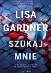 eBook Szukaj mnie. Cykl z detektyw D.D. Warren. Tom 9 - Lisa Gardner mobi epub