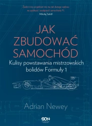 Jak zbudować samochód - Adrian Newey
