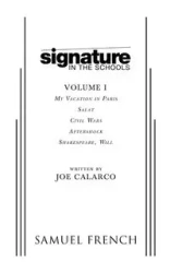 Signature in the Schools, Volume I - Joe Calarco