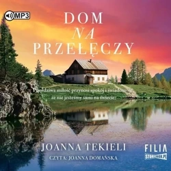 Dom na przełęczy audiobook - Joanna Tekieli