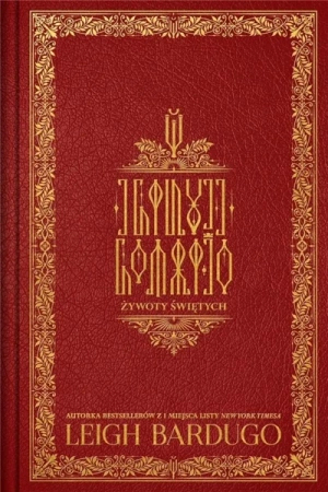 Żywoty świętych - Leigh Bardugo