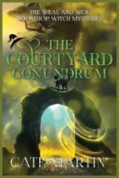 The Courtyard Conundrum - Martin Cate