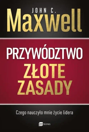 eBook Przywództwo. Złote zasady - John Maxwell C. epub mobi