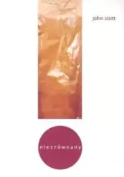 Niezrównany - John Stott