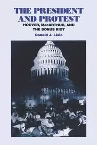 The President and Protest - Donald Lisio
