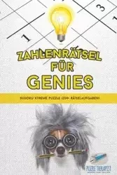 Zahlenrätsel für Genies | Sudoku Xtreme Puzzle (204+ Rätselaufgaben) - Puzzle Therapist