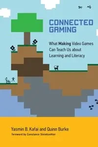 Connected Gaming - Yasmin B. Kafai