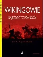 Wikingowie Najeźdźcy z Północy w.2 - Kim Hjardar