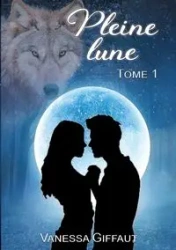 Pleine lune - Vanessa Giffaut
