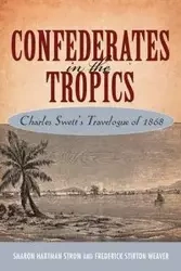 Confederates in the Tropics - Sharon Strom Hartman