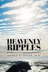 Heavenly Ripples - Nazir MD Ahmed K.