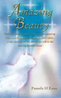 Amazing Beauty - Keen Pamela H.