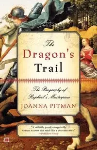 The Dragon's Trail - Joanna Pitman