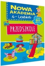 Nowa akademia 4 latka Przedszkole - praca zbiorowa