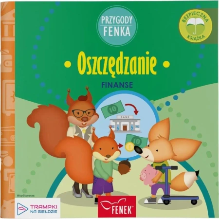 Przygody Fenka. Finanse. Oszczędzanie - Konrad Sobik