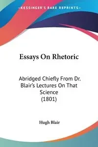 Essays On Rhetoric - Blair Hugh