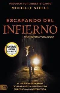 Escapando Del Infierno - Michelle Steele