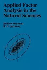 Applied Factor Analysis in the Natural Sciences - Richard A. Reyment