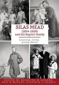 Silas Mead and his Baptist family - Gooden Rosalind M