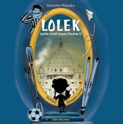 audiobook Lolek zanim został Janem Pawłem II - Wioletta Piasecka