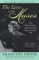 The Lives of the Muses - Francine Prose
