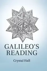 Galileo's Reading - Crystal Hall